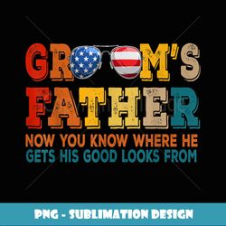 Groom's Father, Vintage Father Of The Groom, Funny Wedding - Trendy Sublimation Digital Download