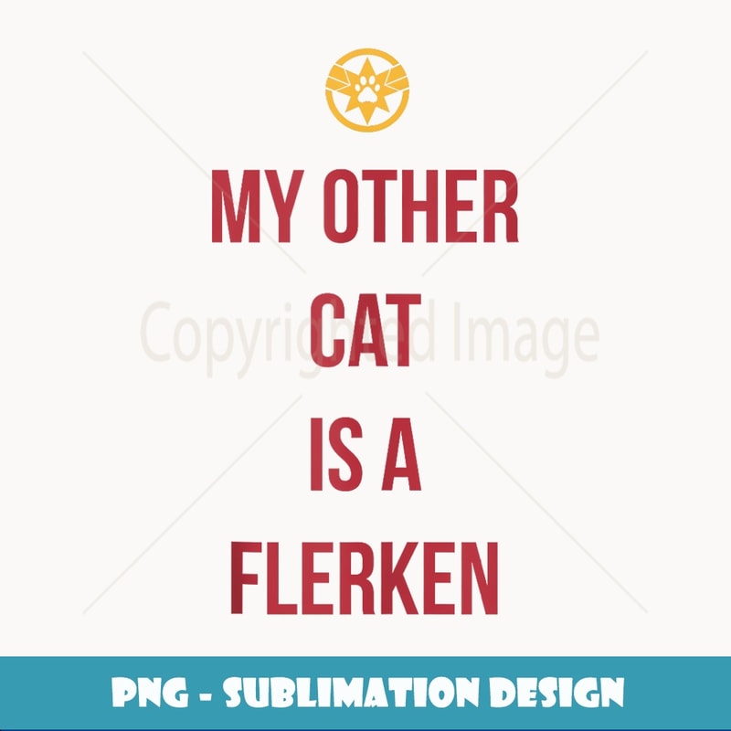 Captain Marvel My Other Cat Is A Flerken Bold Logo - Decorative Sublimation PNG File
