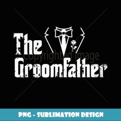 Father Of The Groom Wedding Husband Grooms Dad Bride Groom - High-quality Png Sublimation Download