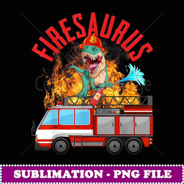 Funny Firesaurus Firefigher Saurus T Rex Fireruck Fireman - | Inspire ...