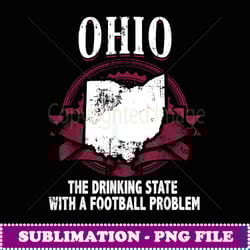 ohio funny fake state motto slogan gag gift usa - high-resolution png sublimation file