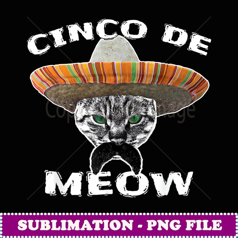 Cinco De Meow Funny Mexican Ca Gao - Instant PNG Sublimation Download