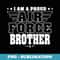 Proud Air Force Brother Patriotic Pride Military Sibling - Decorative Sublimation PNG File
