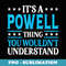 Its A Powell Thing Surname Funny Family Last Name Powell - Exclusive PNG Sublimation Download