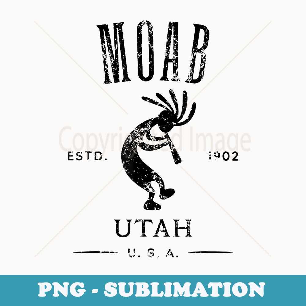 Moab Utah Kokopelli Souvenir Distressed Design - Modern Sublimation PNG File