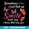 Sometimes I Just Look Up Smile And Say I Know That Was You - Signature Sublimation PNG File