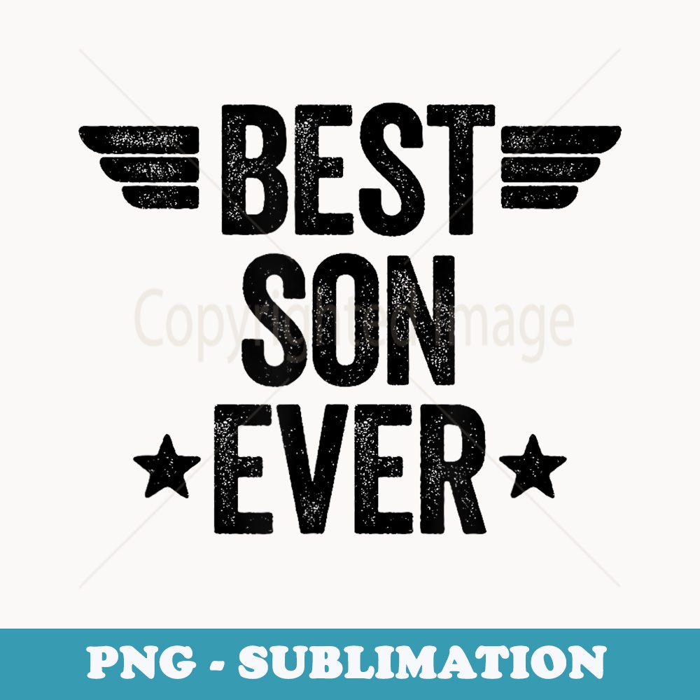 Best Son Ever - Elegant Sublimation PNG Download