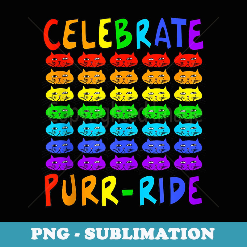 Celebrate Purr-ride - Modern Sublimation PNG File