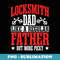 Locksmith Dad Lock Picker Technician Key Maker Fathers Day - Sublimation Digital Download