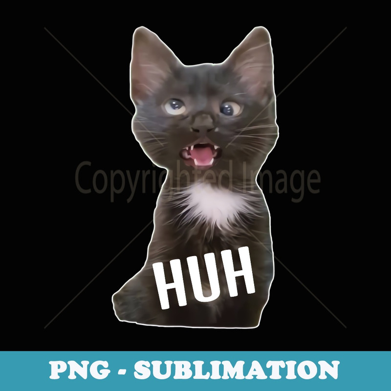 Funny Cross Eyed Cat Meme Huh Funny Cat - Retro PNG Sublimation Digital Download