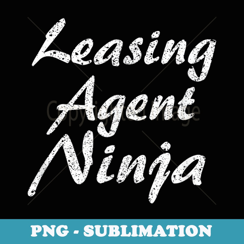 Leasing Agent T Job Occupation Funny Work Title - Modern Sublimation PNG File