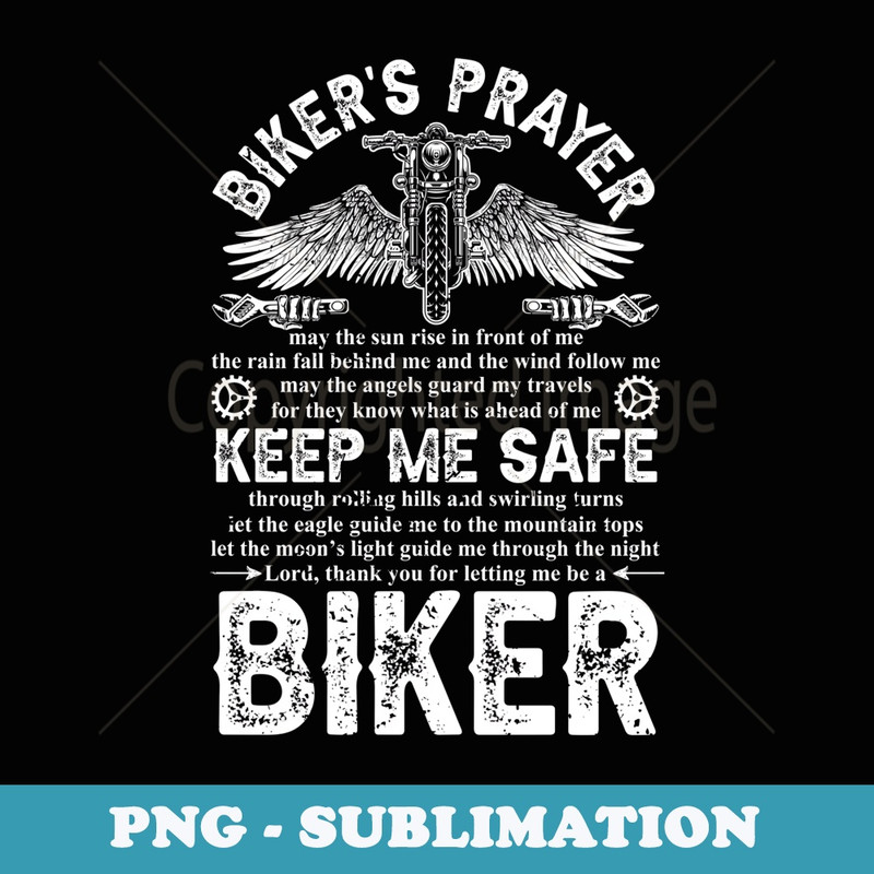 Bikers Prayer Funny Biker Love Motorcycle - Instant PNG Sublimation Download