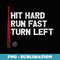 Hit Hard Run Fast Turn Left Funny baseball fan - High-Resolution PNG Sublimation File
