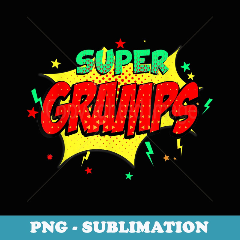 Super Gramps Comic Themed Style Superhero Fathers Day - Retro PNG Sublimation Digital Download