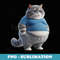Funny Fat Cat Art Design Fat Kitten Cat Lover Boys Girls - Instant Sublimation Digital Download