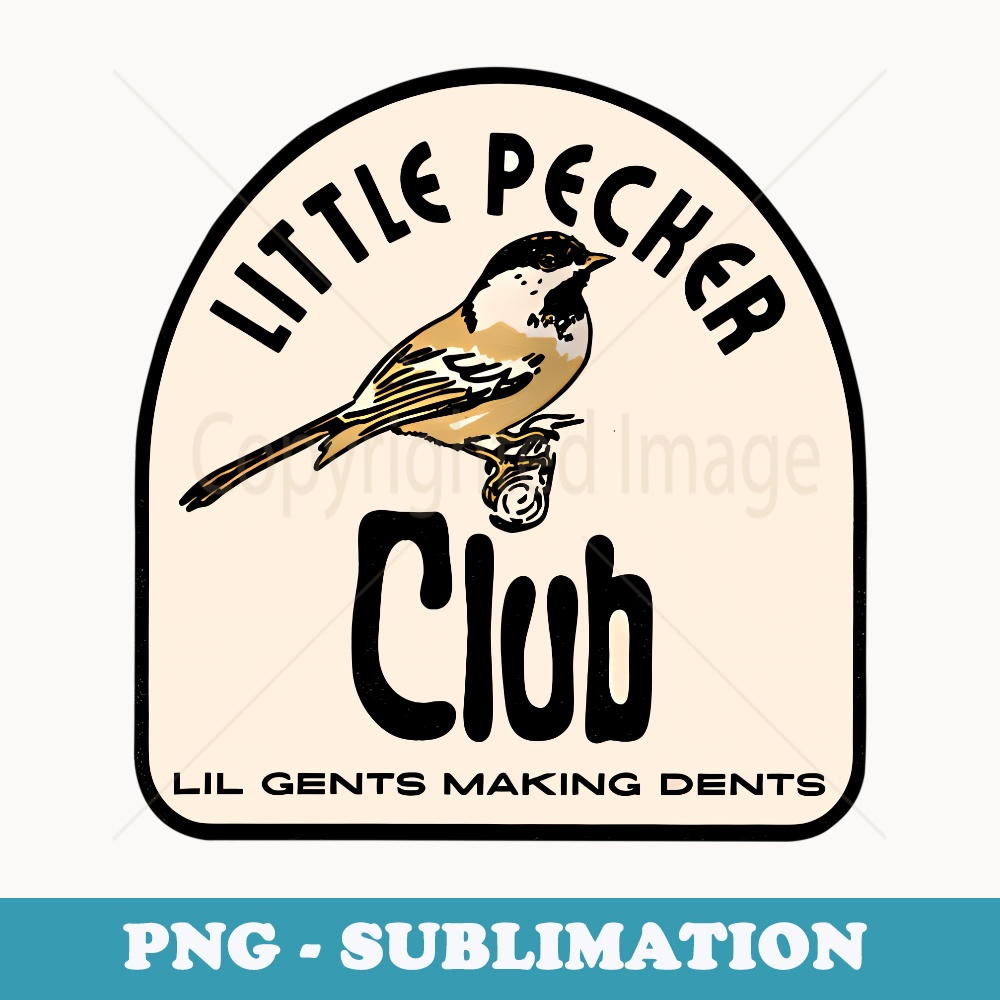 little pecker club - Signature Sublimation PNG File