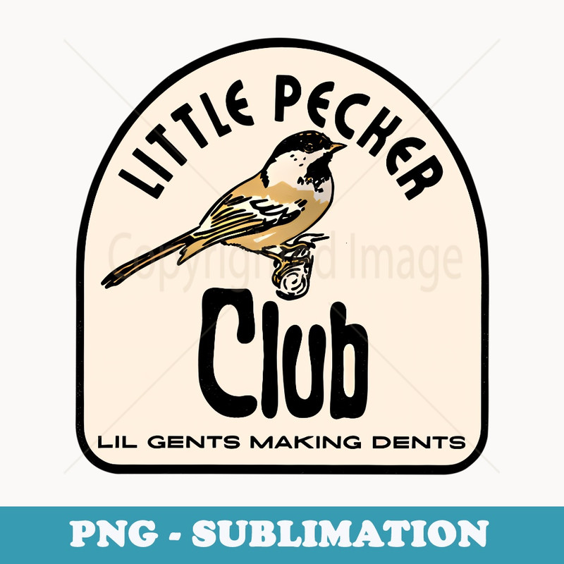 little pecker club - Signature Sublimation PNG File