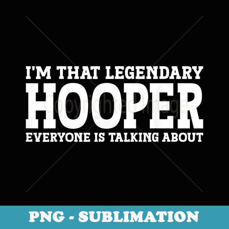 Hooper Surname Funny Team Family Last Name Hooper - PNG Transparent Sublimation File