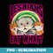 Lesbians Eat What Be Kind LGBT Ally Cat Gay LGBT Pride - Trendy Sublimation Digital Download