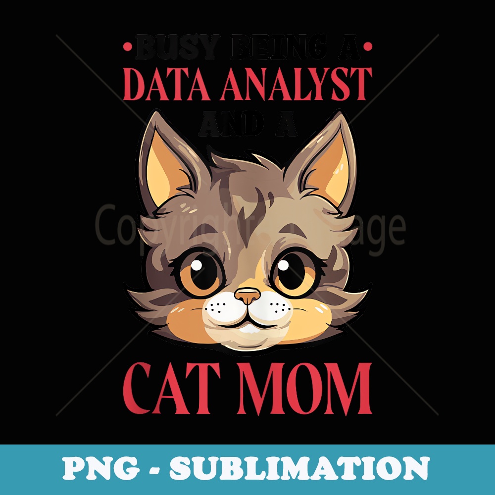 Cat Lover Data Analyst and Data Analysis Science - Vintage Sublimation PNG Download