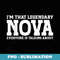 Nova Personal Name Funny Nova - Digital Sublimation Download File