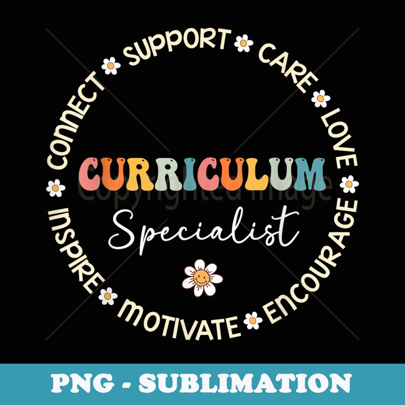 Cute Curriculum Specialist Squad Appreciation back to school - Exclusive Sublimation Digital File