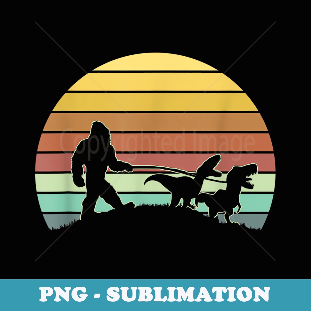 Funny Retro Sasquatch With Dinosaurs Bigfoot Rex - High-Resolution PNG Sublimation File