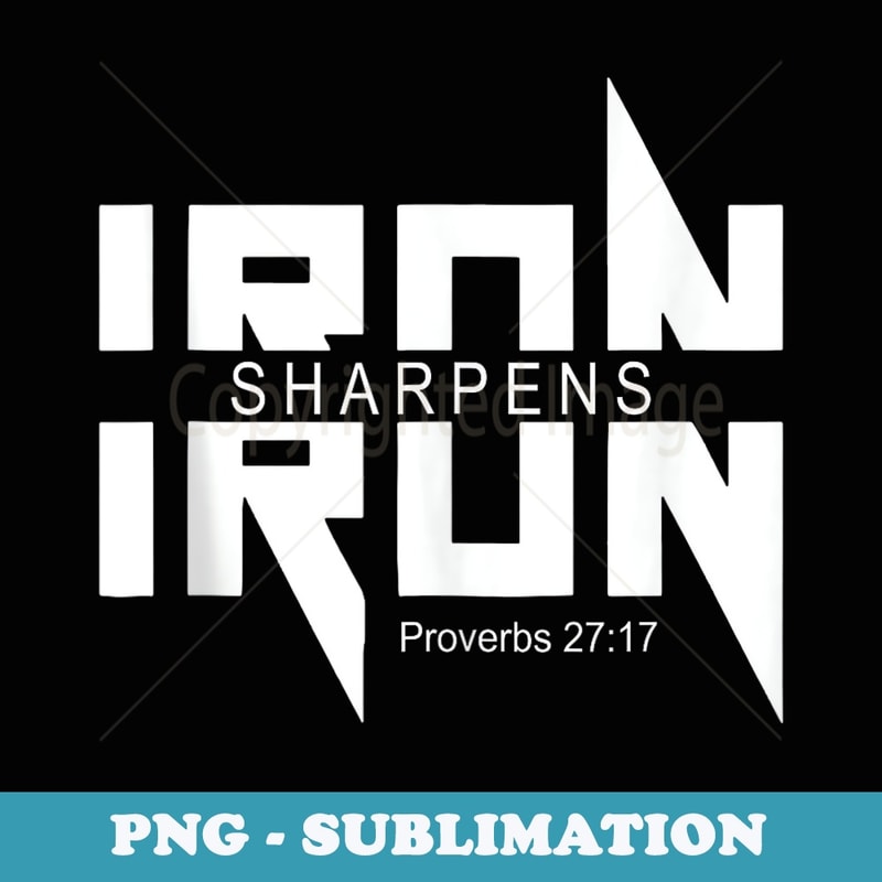 iron sharpens iron bible jesus faith religious christian - Signature Sublimation PNG File