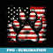 4th Of July American Flag Patriotic Dog & Cat Paw Print - Special Edition Sublimation PNG File