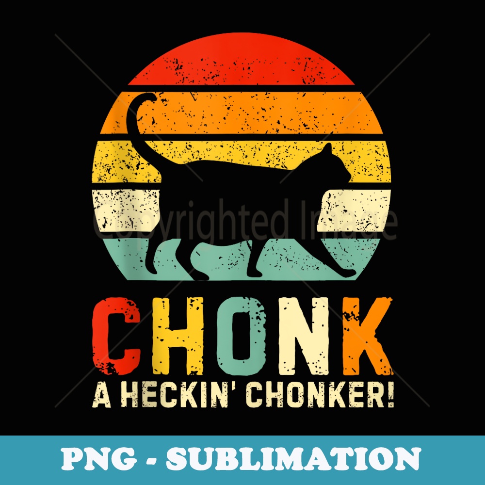 Chonk Cat Scale Meme Funny Retro Style Vintage Cats Memes - Retro PNG Sublimation Digital Download