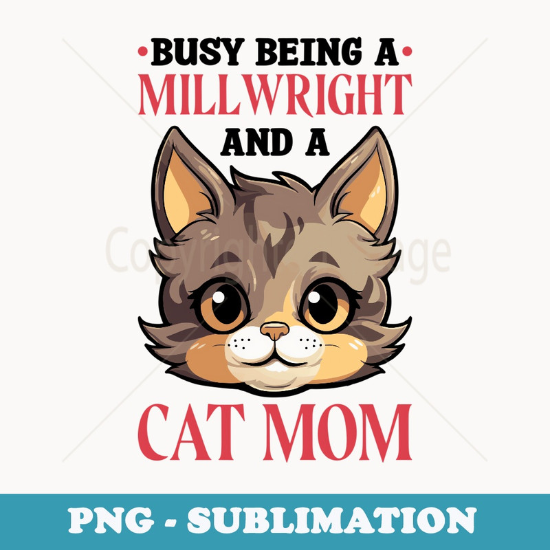 Millwright Cat Lover for Machinery Repair Machinist - Decorative Sublimation PNG File