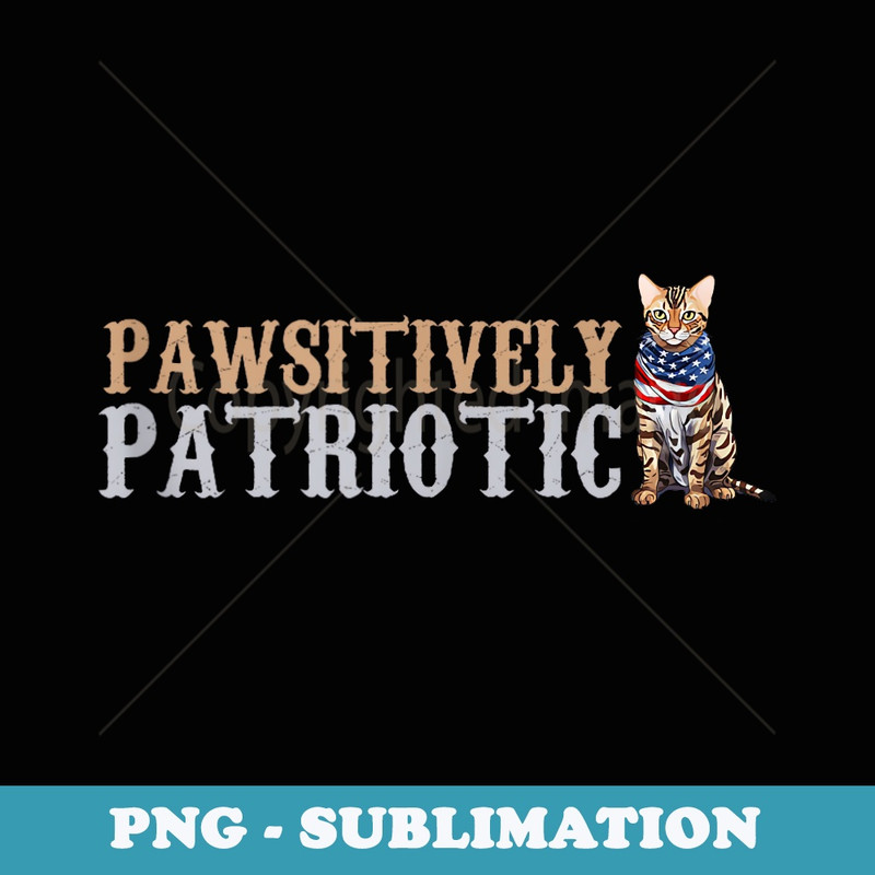 Pawsitively Patriotic 4th Of July Cat - Creative Sublimation PNG Download