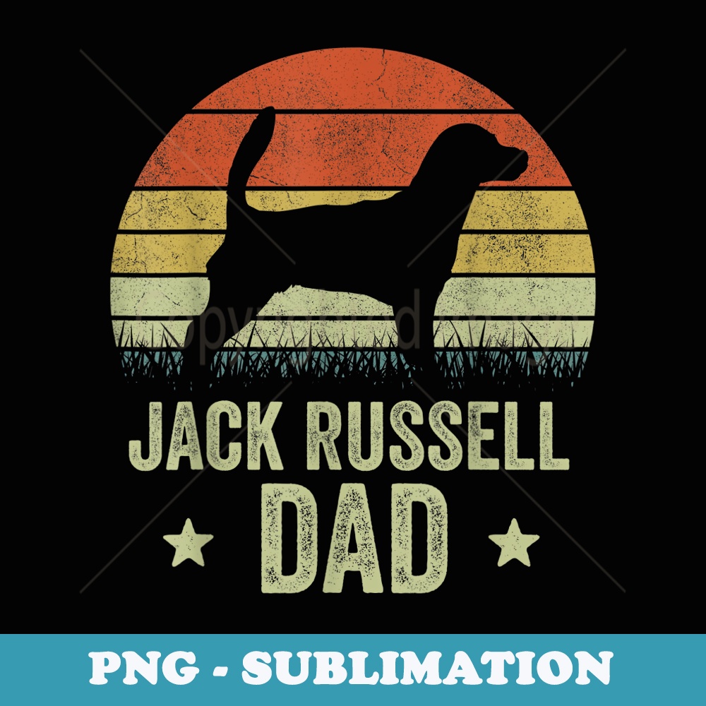 Jack Russell Dad , Retro Terrier Dog Dad - Trendy Sublimation Digital Download