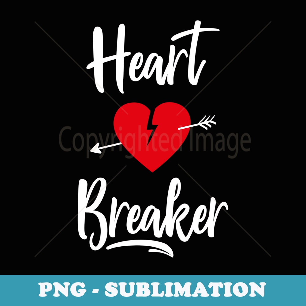 Heartbreaker Red Heart And Arrow Funny Valentines Day Graphi - Decorative Sublimation PNG File