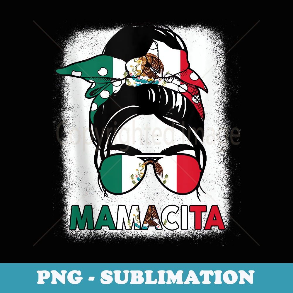 Mamacita- Mexican Flag Mom Mothers Day Funny - Instant Sublimation Digital Download