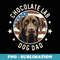 Chocolate Lab s Men Chocolate Labrador Retriever Dog Dad - Sublimation PNG File