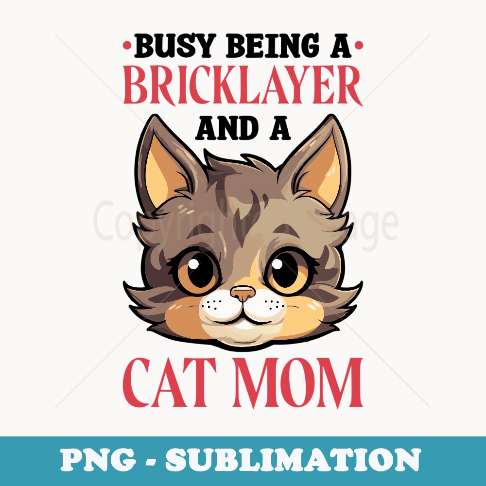 Bricklayer Cat Lover for Brickmason and Brick Layering - Premium Sublimation Digital Download