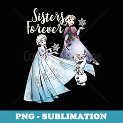 disney frozen sisters forever elsa anna & olaf vintage - png sublimation digital download