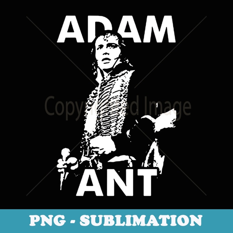 Adam and The Ants - PNG Transparent Sublimation Design | Inspire Uplift