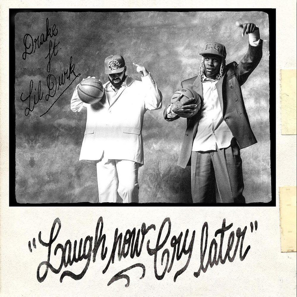 Drake (Laugh Now Cry Later Featuring Lil Durk) Album Cover POSTER.jpg
