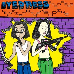 eyedress (lets skip to the wedding) album cover poster