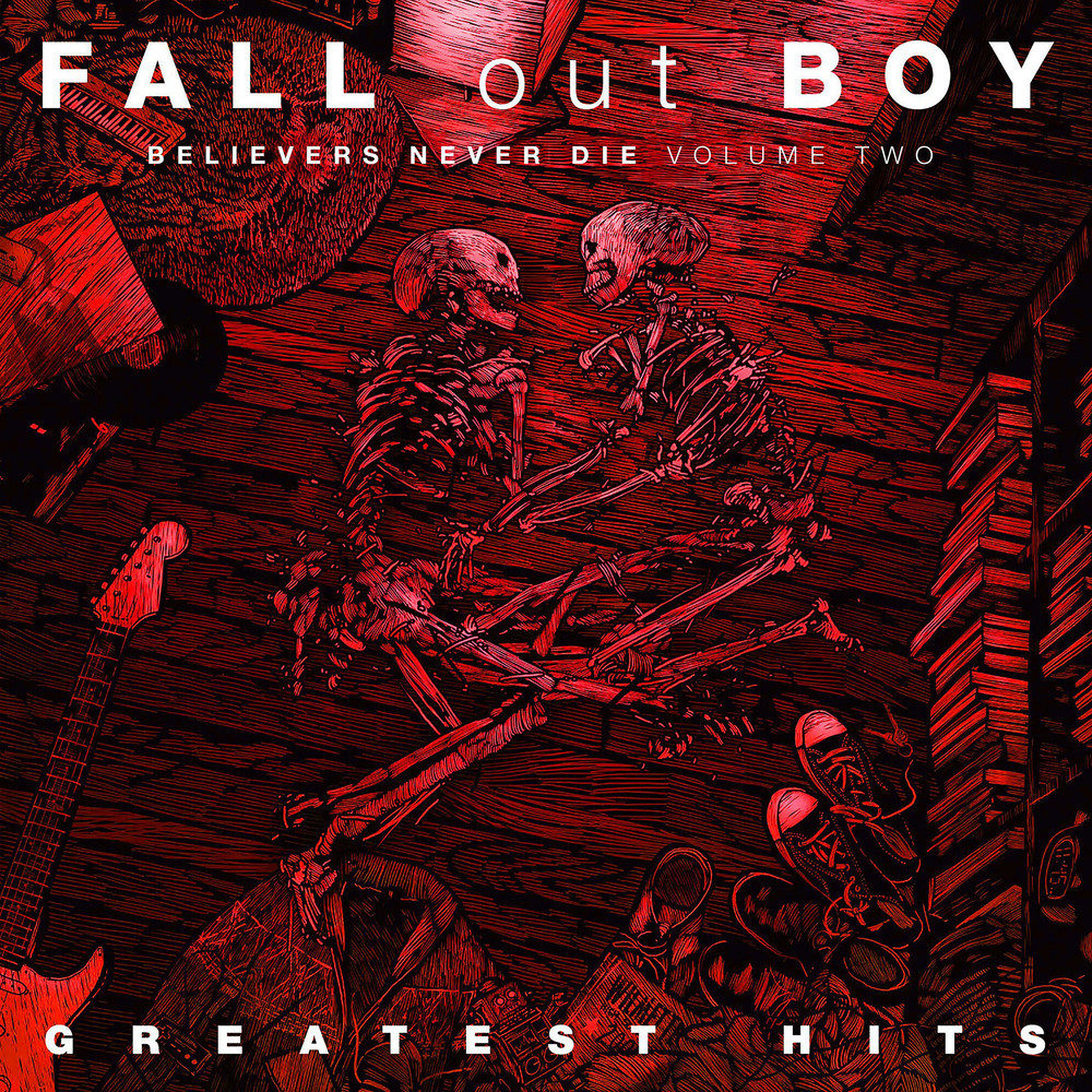 Fall Out Boy (Believers Never Die Volume Two Greatest Hits) Album Cover POSTER.jpg