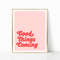 Good Things Coming Print Retro Positive Affirmation Girl Poster Pink Aesthetic Fashion Canvas Framed Printed Preppy Trendy Funky Wall Art 1.jpg