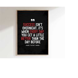 motivational quote poster | gradual success | dwayne 'the rock' johnson digital print | inspirational wall art | grind a