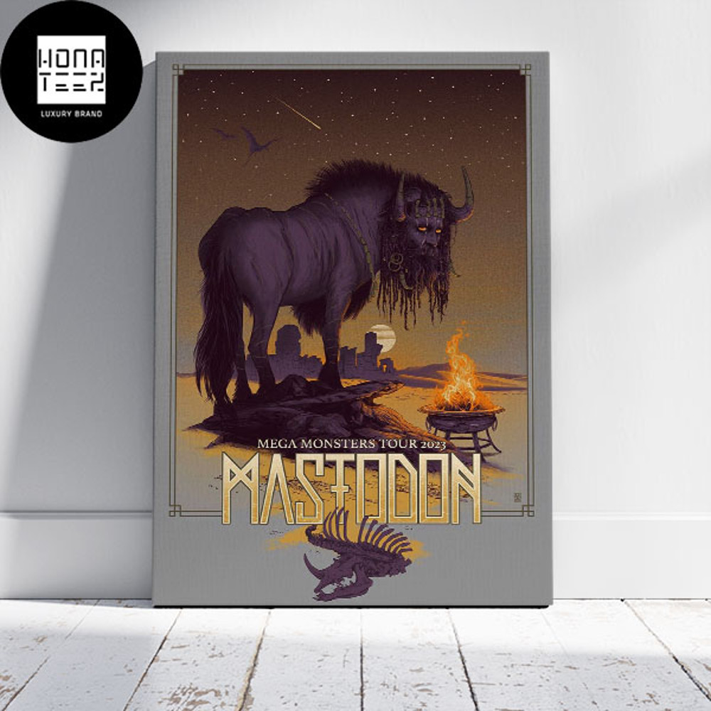 Mastodon Mega Monsters Tour 2023 Buffalo And Horse Fan Gifts Home Decor Poster Canvas.jpg