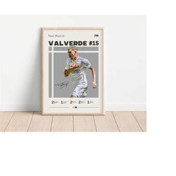 federico valverde poster, real madrid, football print, football poster, soccer poster, sports poster, gift for him