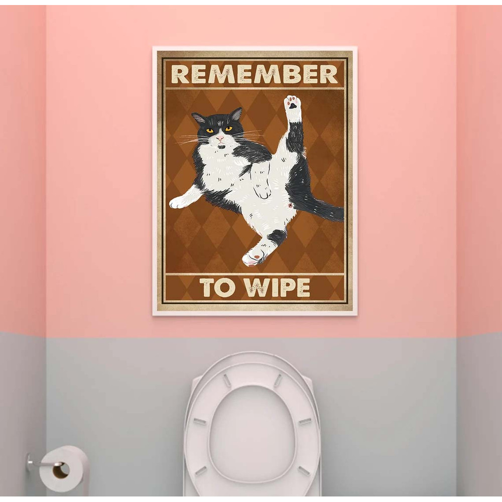 Remember To Wipe Cat Poster.jpg