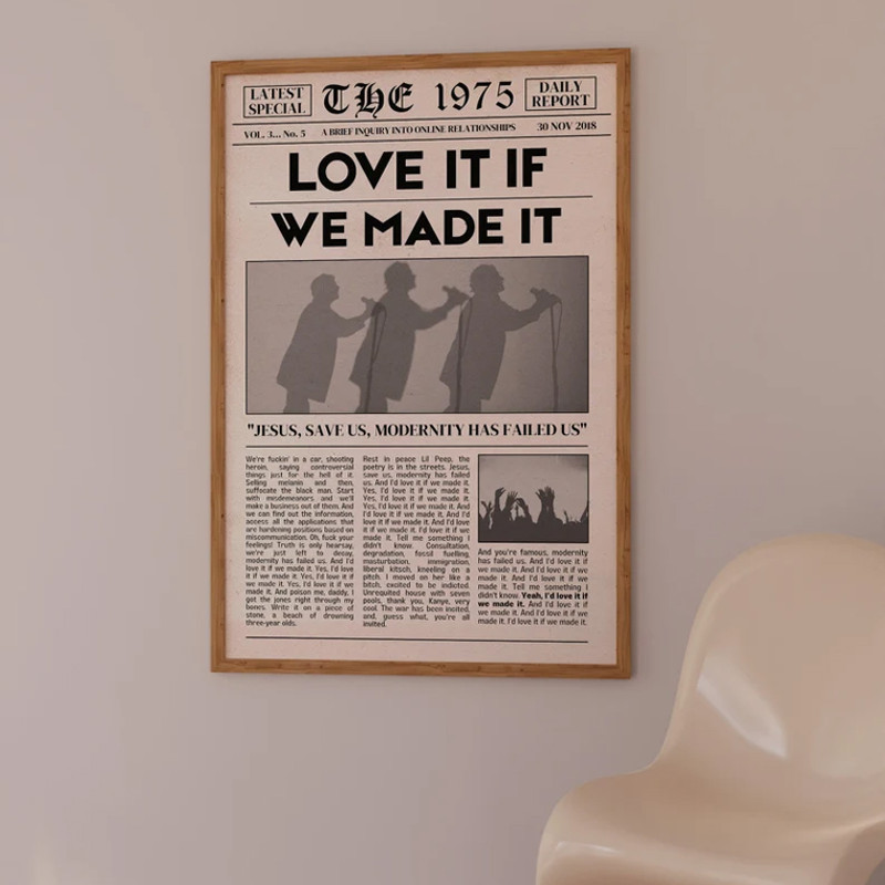 The 1975 Love It If We Made It The Best Song Poster.jpg
