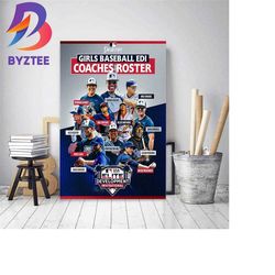 mlb develops introducing the 2023 girls baseball edi coaches roster home decor poster canvas