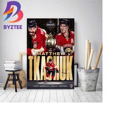 matthew tkachuk hart memorial trophy nominee home decor poster canvas